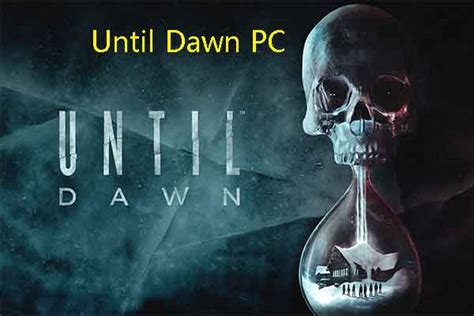 until dawn let's play|until dawn pc steam.